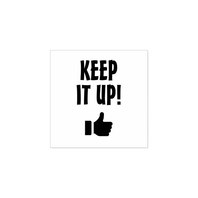 Keep it up! thumbs up rubber stamp (Imprint)