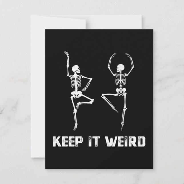 Keep It Weird Dancing Skeleton (Front)