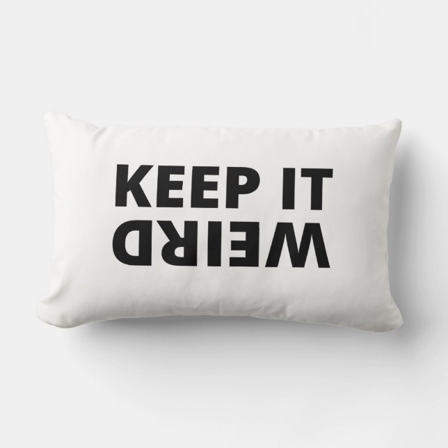 Keep it weird lumbar pillow (Front)