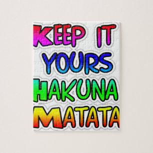 Keep It Yours Hakuna Matata Art Print Jigsaw Puzzle