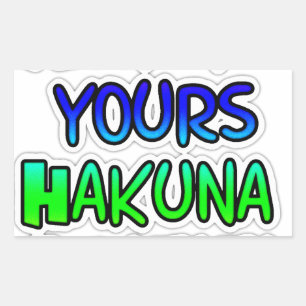 Keep It Yours Hakuna Matata Art Print Sticker