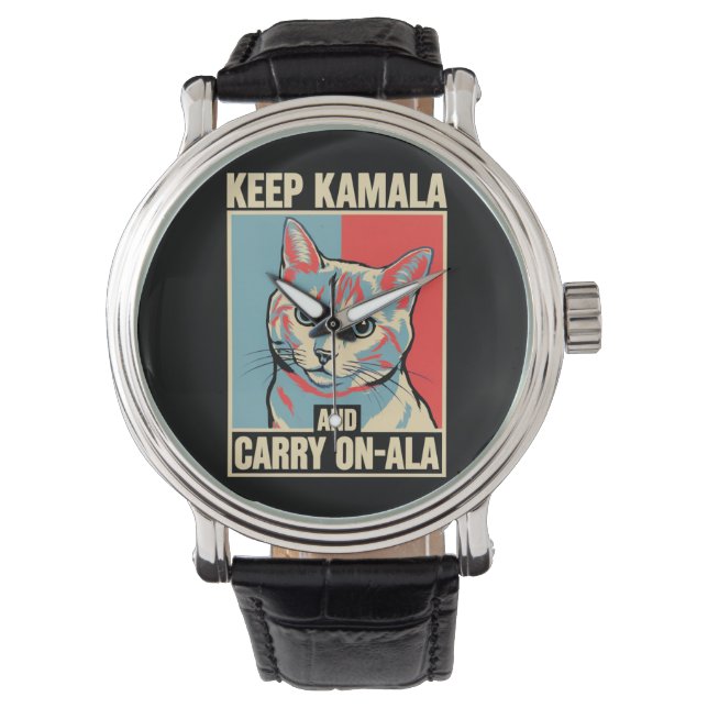Keep Kamala and Carry On-A-La LA Kamala Harris Watch (Front)