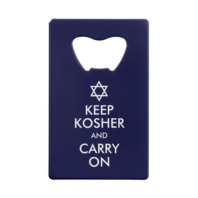 Keep Kosher and Carry On Credit Card Bottle Opener (Front)