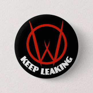 Keep Leaking 2 Inch Round Button