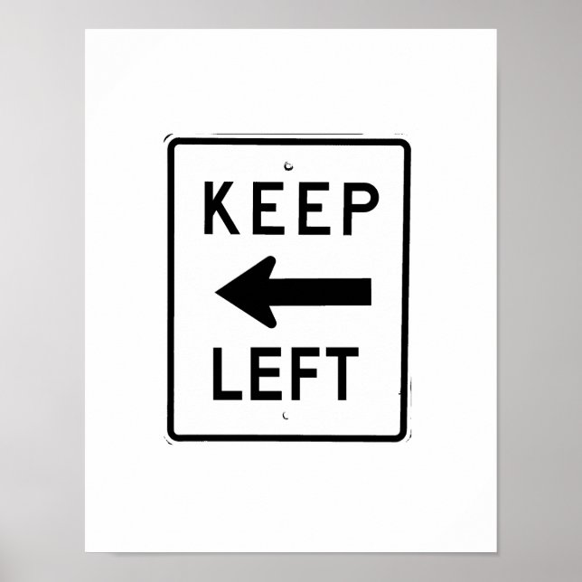 KEEP LEFT SIGN (Front)