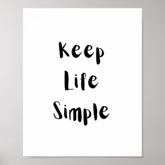 Keep Life Simple Motivational Quote Poster