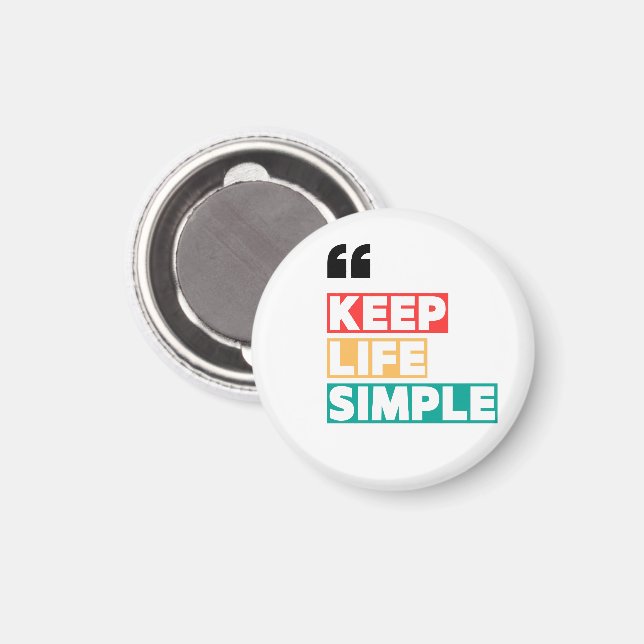 Keep Life Simple, Stay Away from Drama  Magnet (Front/Back)