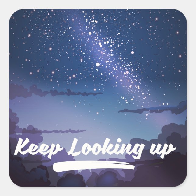 keep looking up square sticker (Front)