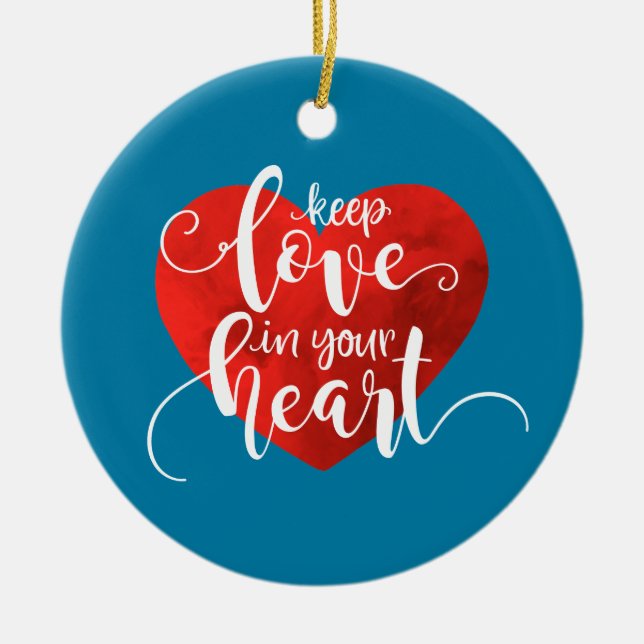 Keep Love in Your Heart Valentine | Ornament (Front)
