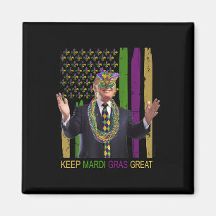 Keep Mardi Gras Great Funny Trump Mardi Gras 2020 Magnet