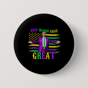 Keep Mardi Gras Great Funny Trump Mardi Gras 2025 2 Inch Round Button
