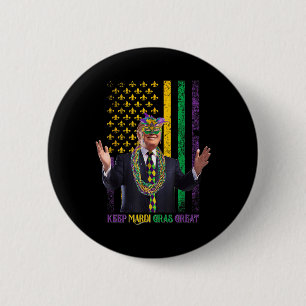 Keep Mardi Gras Great Funny Trump Mardi Gras 2025  2 Inch Round Button