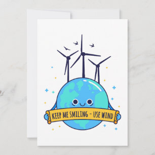 Keep Me Smiling – Use Wind Power Invitation