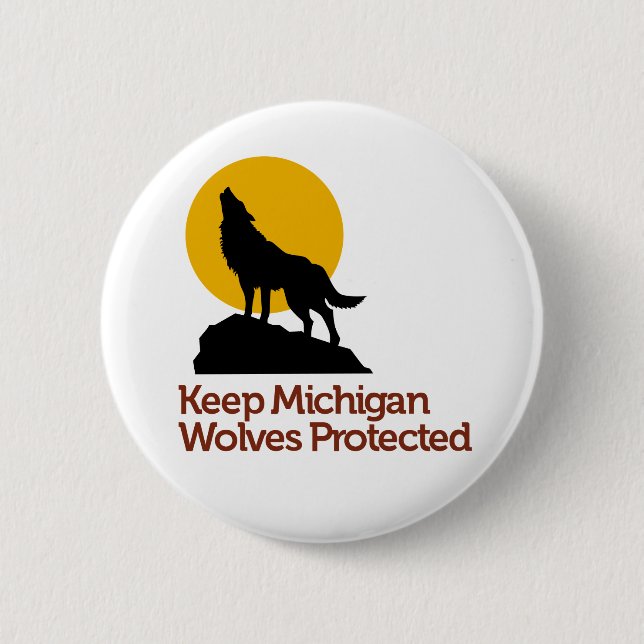 Keep Michigan Wolves Protected Button (Front)