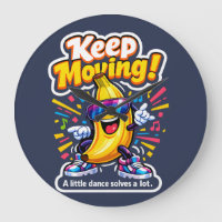 Keep Moving! – Dancing Disco Banana