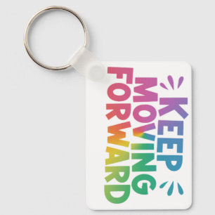 Keep Moving Forward Aluminum Rectangle Keychain