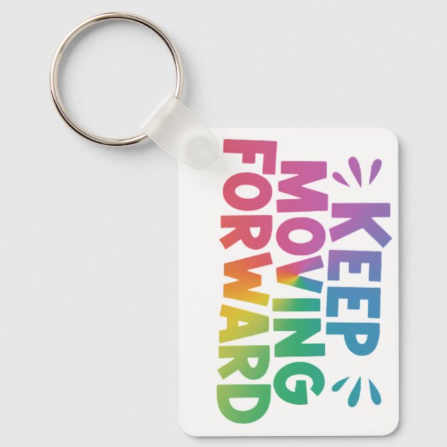 Keep Moving Forward Aluminum Rectangle Keychain (Front)