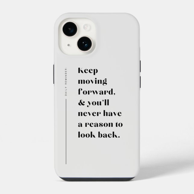 Keep Moving Forward Inspiration iPhone Case (Back)