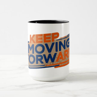 keep moving forward mug
