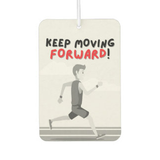 Keep Moving Forward | Runner Motivational Quote  Air Freshener