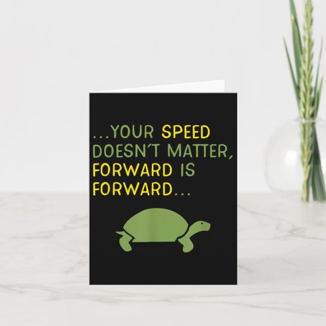 Keep Moving Forward Turtle - Positive Motivational Card (Front)