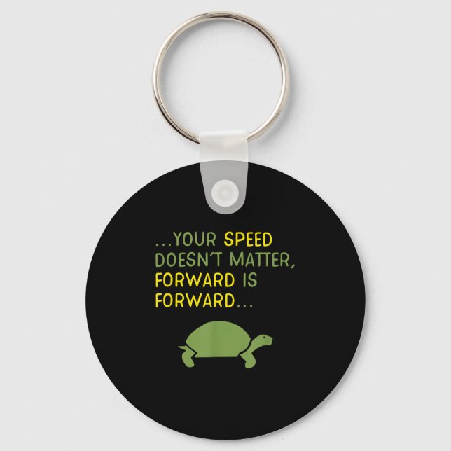 Keep Moving Forward Turtle - Positive Motivational Keychain (Front)