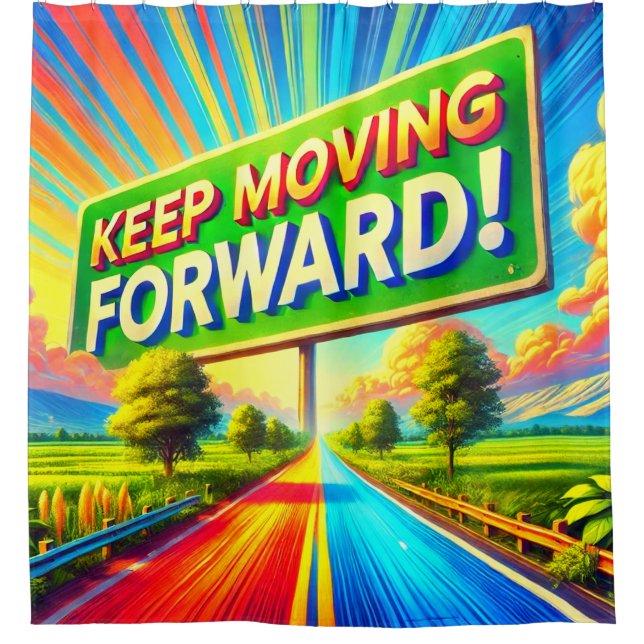 Keep Moving Foward (Front)