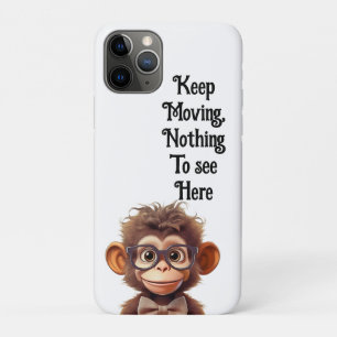 Keep moving, nothing to see here iPhone 11 pro case