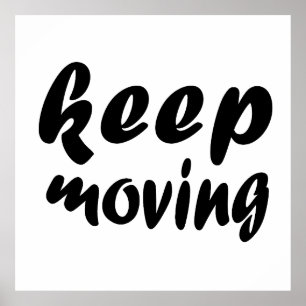 Keep moving poster