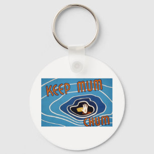 Keep Mum Chum Keychain