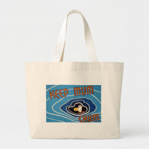 Keep Mum Chum Large Tote Bag