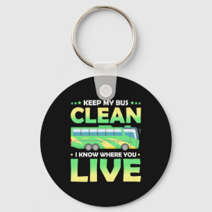 Keep My Bus Clean Keychain