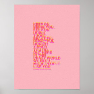 Keep on being you poster
