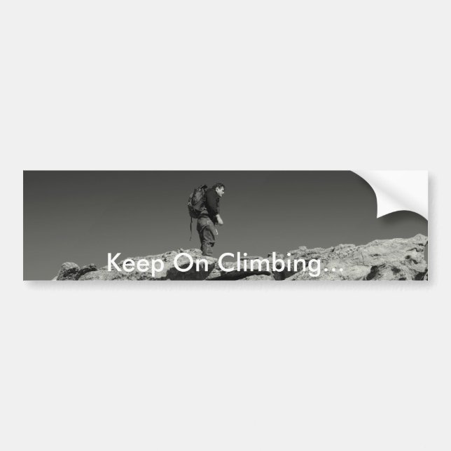 Keep On Climbing... Bumper Sticker (Front)