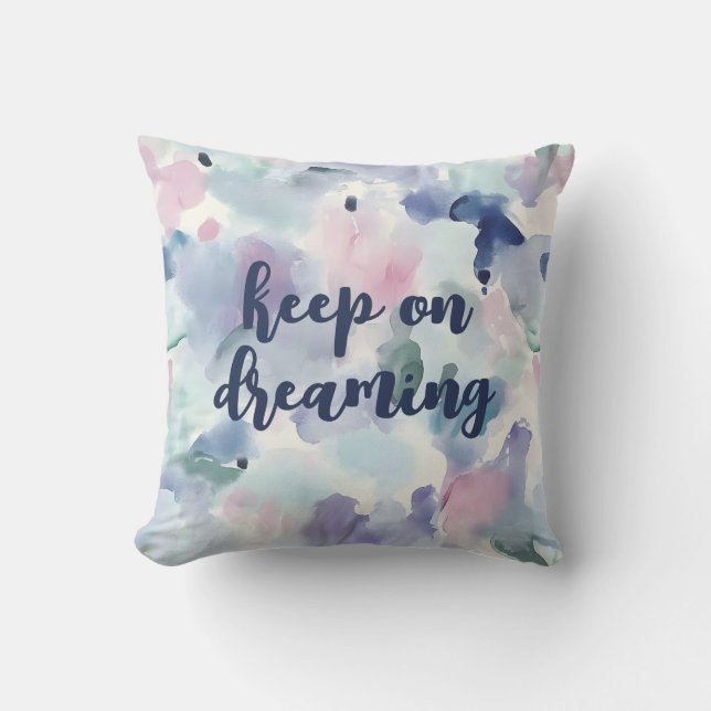 Keep On Dreaming Abstract Pastel Watercolor  Throw Pillow (Front)