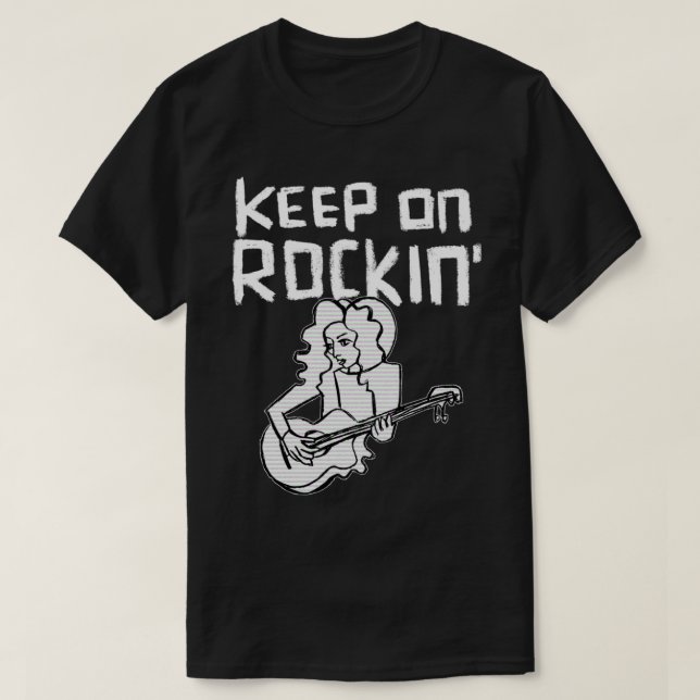 Keep on Rocking the Guitar, Woman!   T-Shirt (Design Front)
