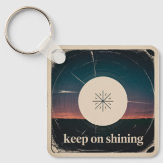 Keep On Shining Keychain