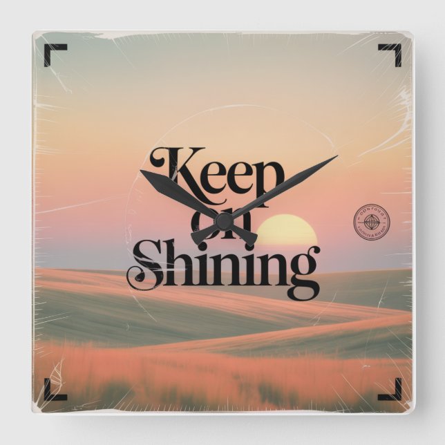 Keep On Shining Square Wall Clock (Front)