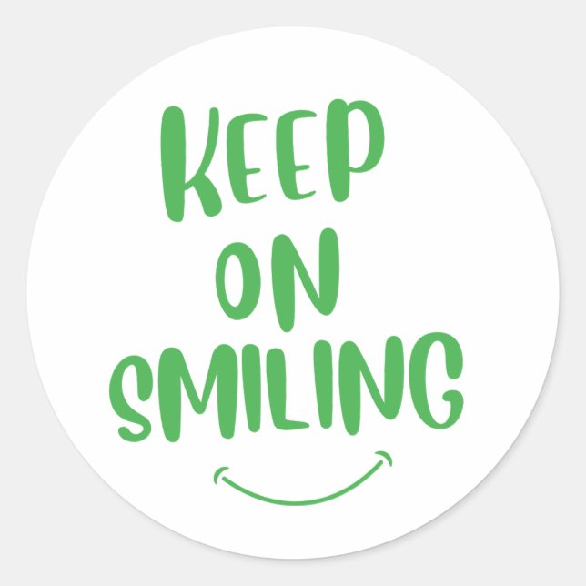 Keep On Smiling Classic Round Sticker (Front)