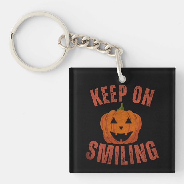 KEEP ON SMILING HALLOWEEN GIFT KEYCHAIN (Front)