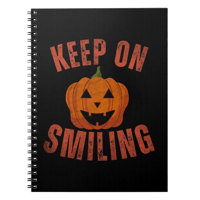 KEEP ON SMILING HALLOWEEN GIFT NOTEBOOK (Front)