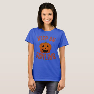 KEEP ON SMILING HALLOWEEN GIFT T-Shirt