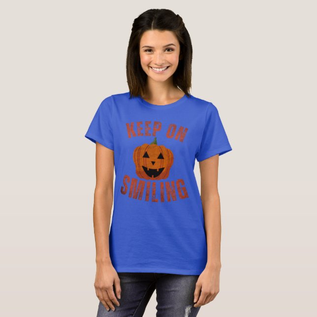 KEEP ON SMILING HALLOWEEN GIFT T-Shirt (Front Full)