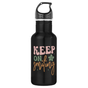 Keep On Smiling Inspirational Quote  532 Ml Water Bottle