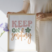 Keep On Smiling Inspirational Quote 