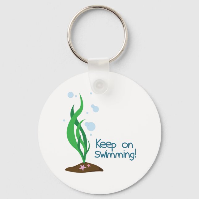 Keep On Swimming Keychain (Front)