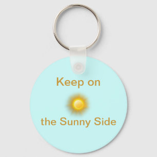 Keep on the Sunny Side Keychain