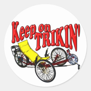 Keep On Trikin' Classic Round Sticker
