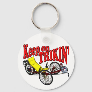 Keep On Trikin' Keychain