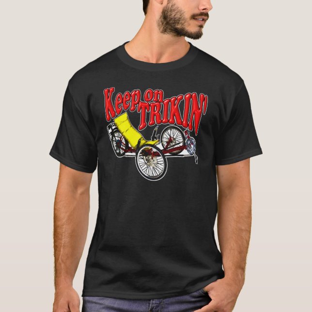 Keep On Trikin' T-Shirt (Front)
